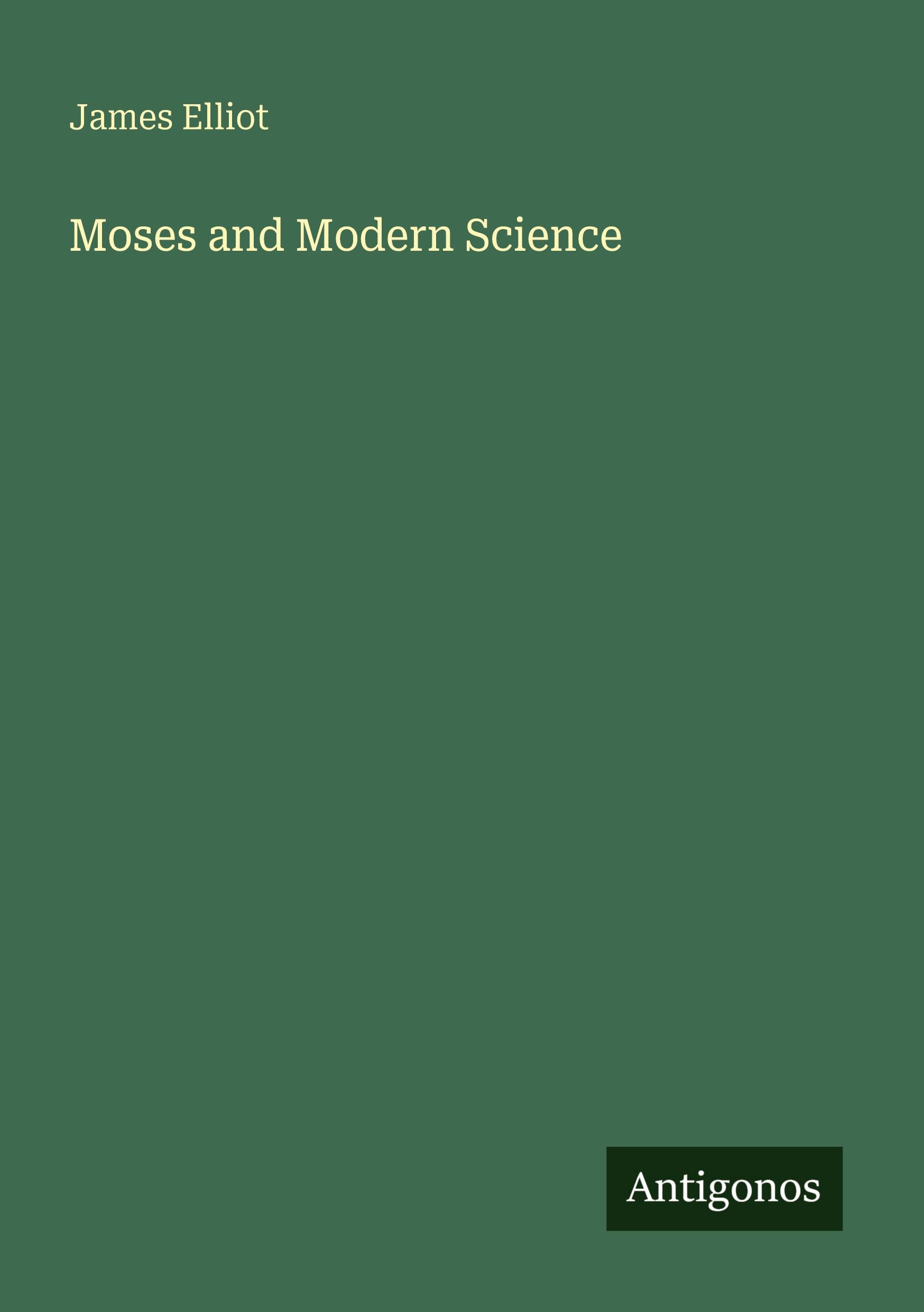 Vorderes Coverbild Moses and Modern Science