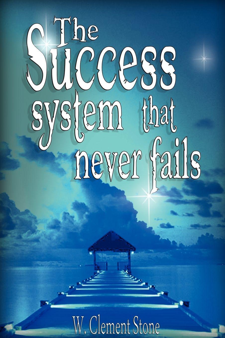 Vorderes Coverbild The Success System That Never Fails