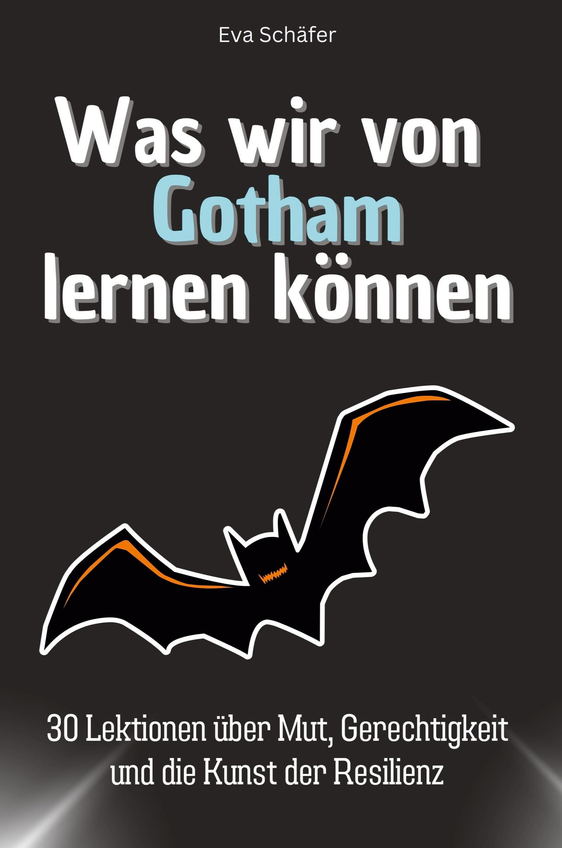 Vorderes Coverbild Was wir von Gotham lernen können