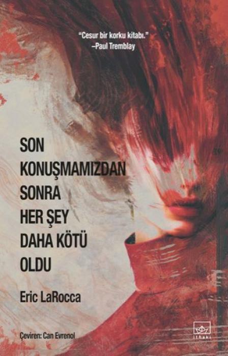Vorderes Coverbild Son Konusmamizdan Sonra Her Sey Daha Kötü Oldu