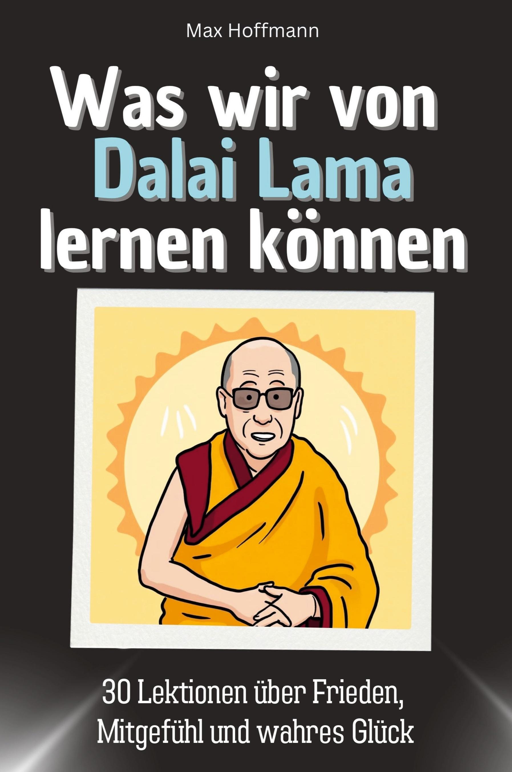 Vorderes Coverbild Was wir von Dalai Lama lernen können