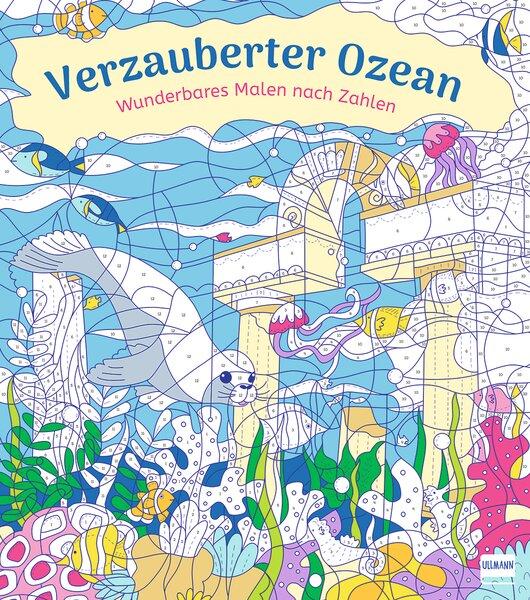 Vorderes Coverbild Wunderbares Malen nach Zahlen - Verzauberter Ozean