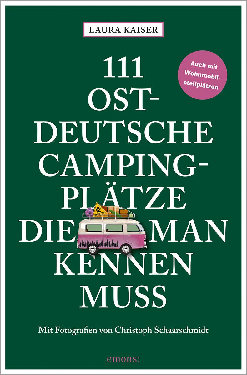 Vorderes Coverbild 111 ostdeutsche Campingplätze, die man kennen muss