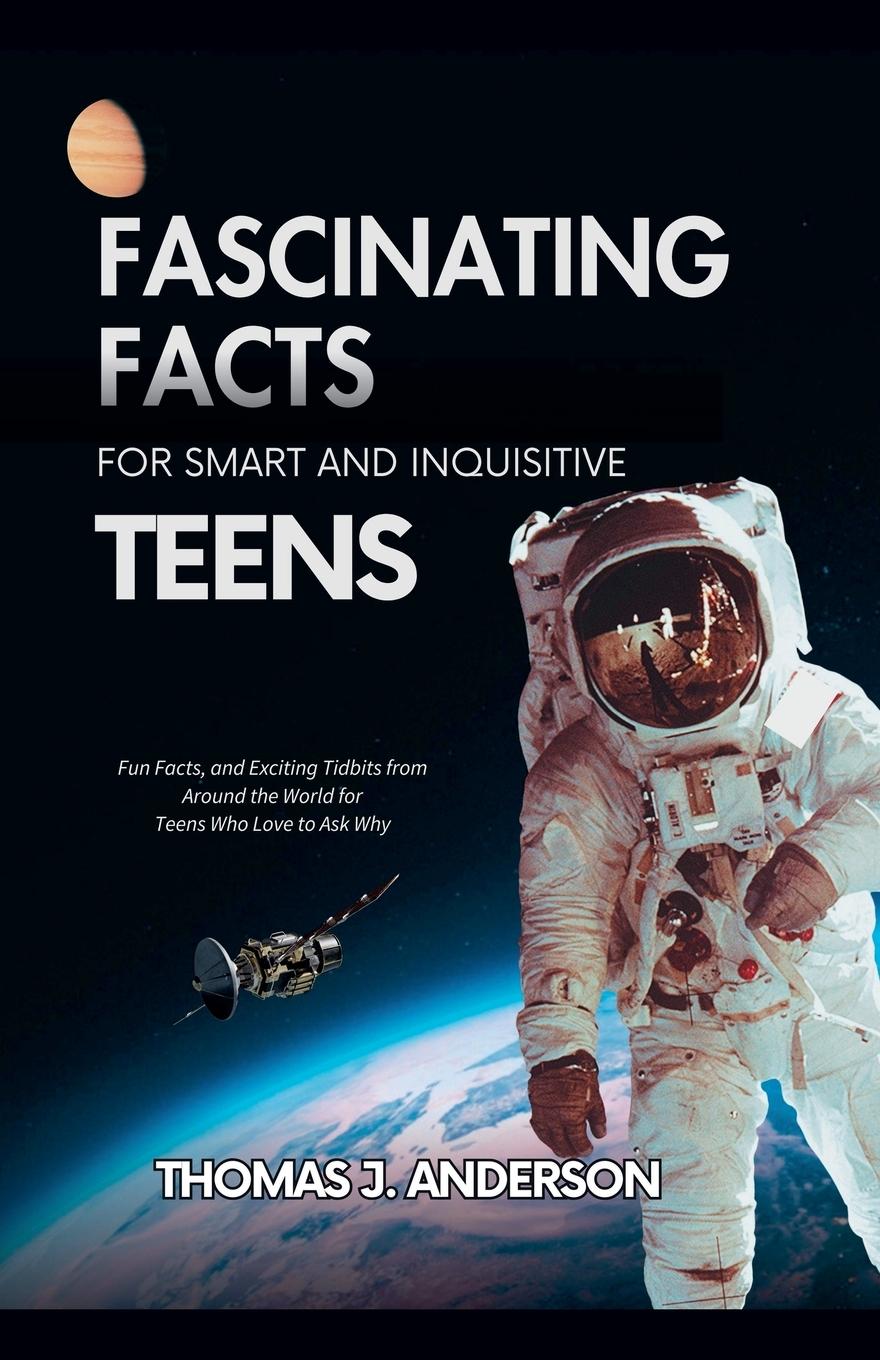 Vorderes Coverbild Fascinating Facts for Smart and Inquisitive Teens