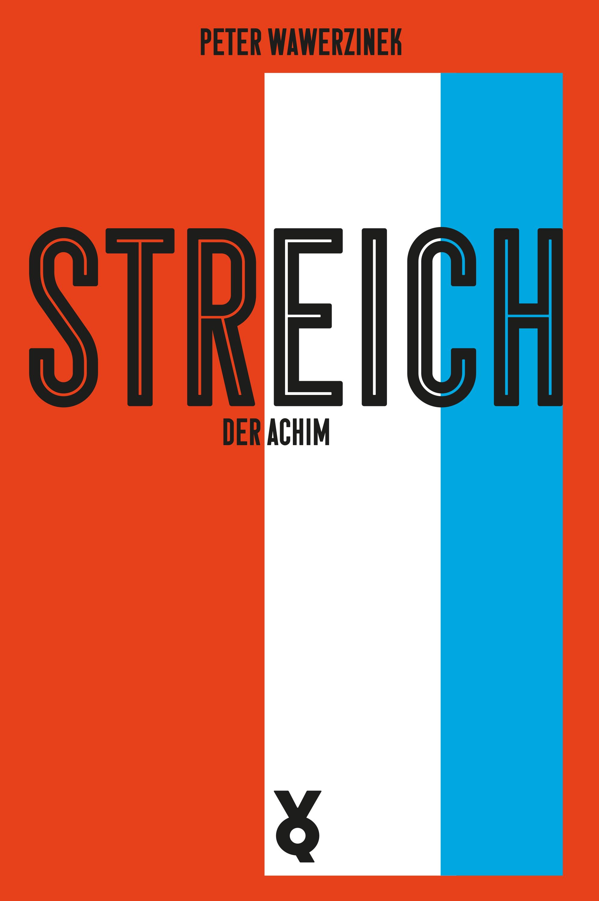 Vorderes Coverbild Streich, der Achim
