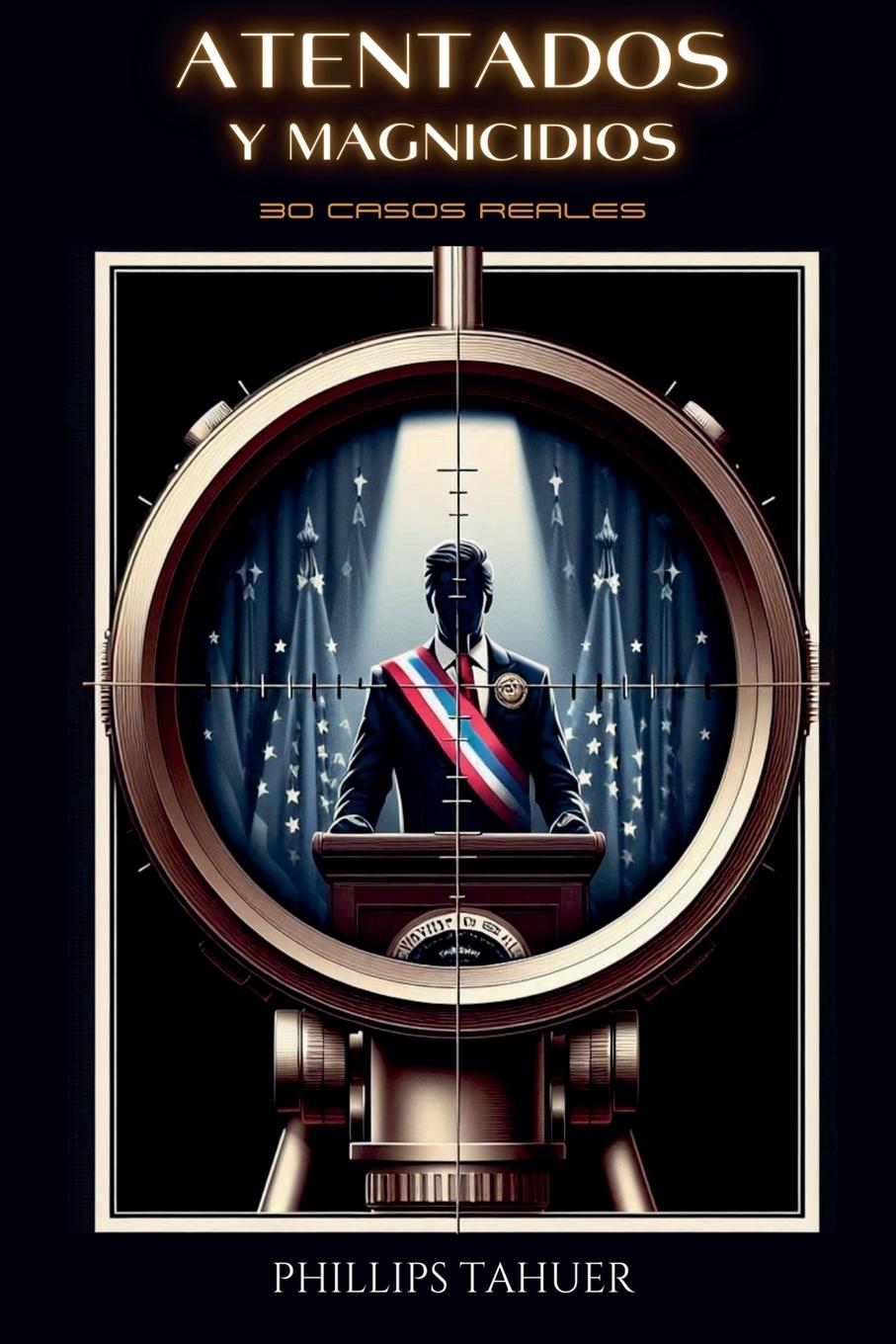 Vorderes Coverbild Atentados y Magnicidios