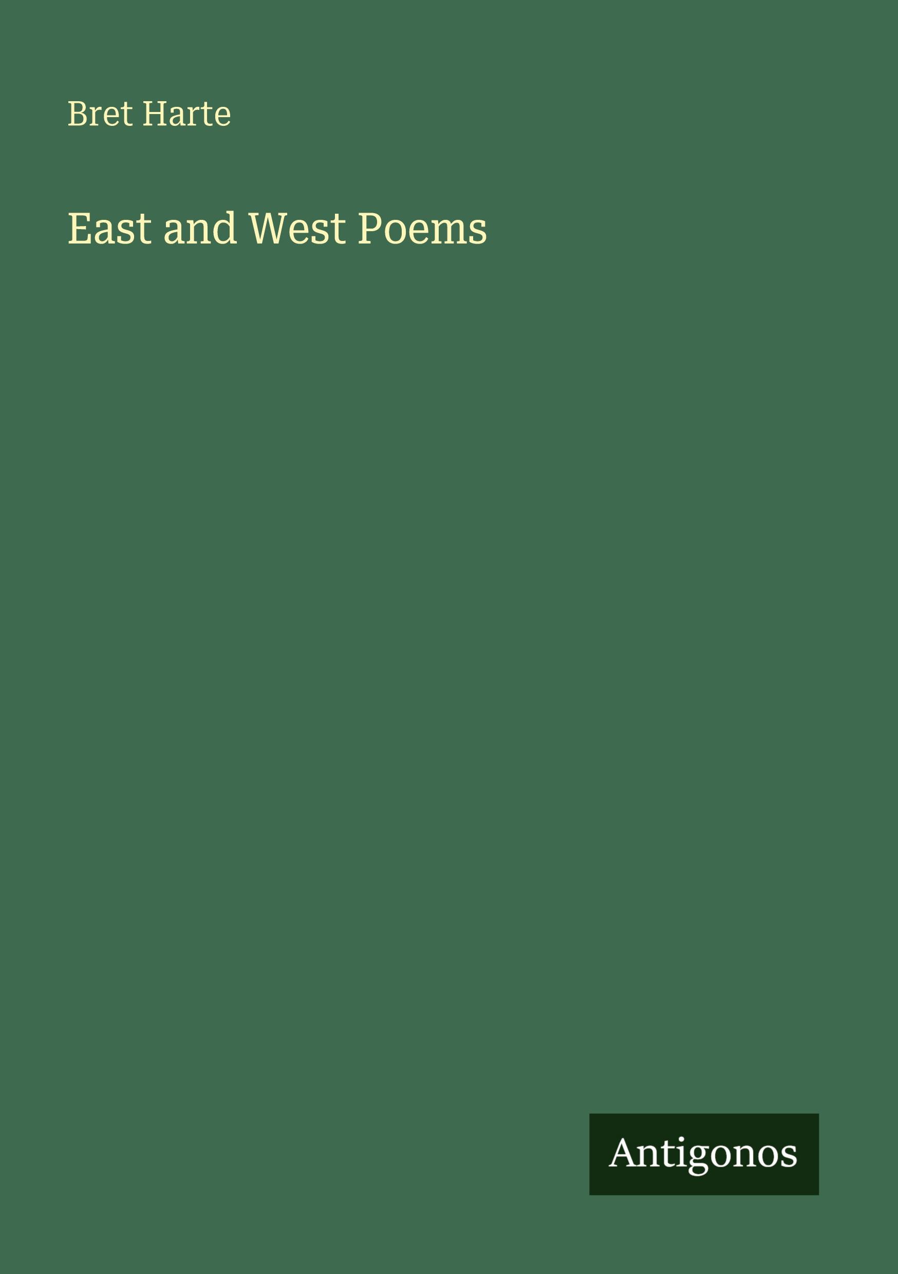 Vorderes Coverbild East and West Poems