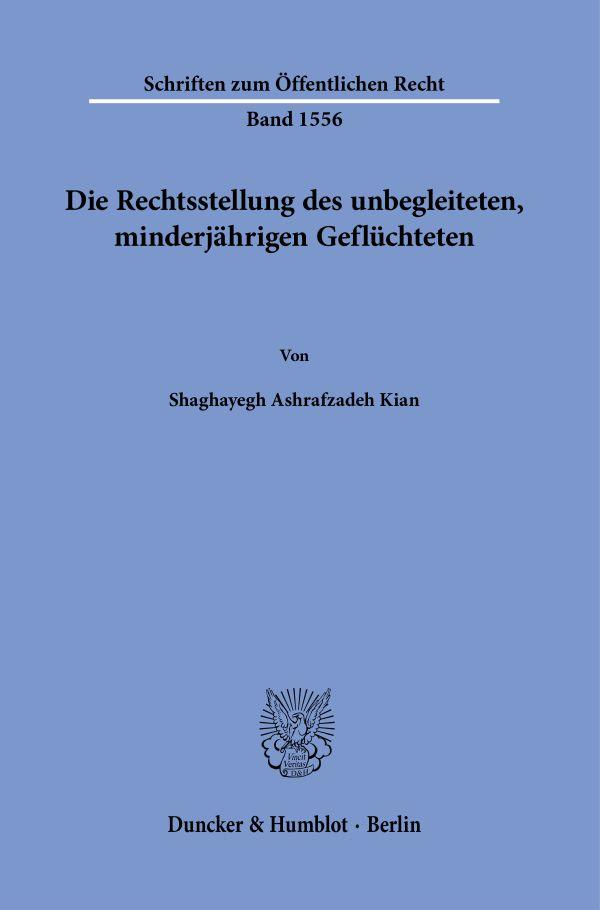 Vorderes Coverbild Die Rechtsstellung des unbegleiteten, minderjährigen Geflüchteten