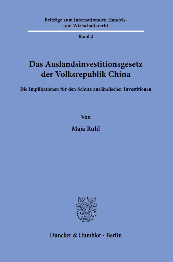Vorderes Coverbild Das Auslandsinvestitionsgesetz der Volksrepublik China