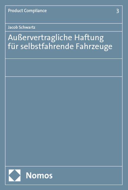 Vorderes Coverbild Außervertragliche Haftung für selbstfahrende Fahrzeuge