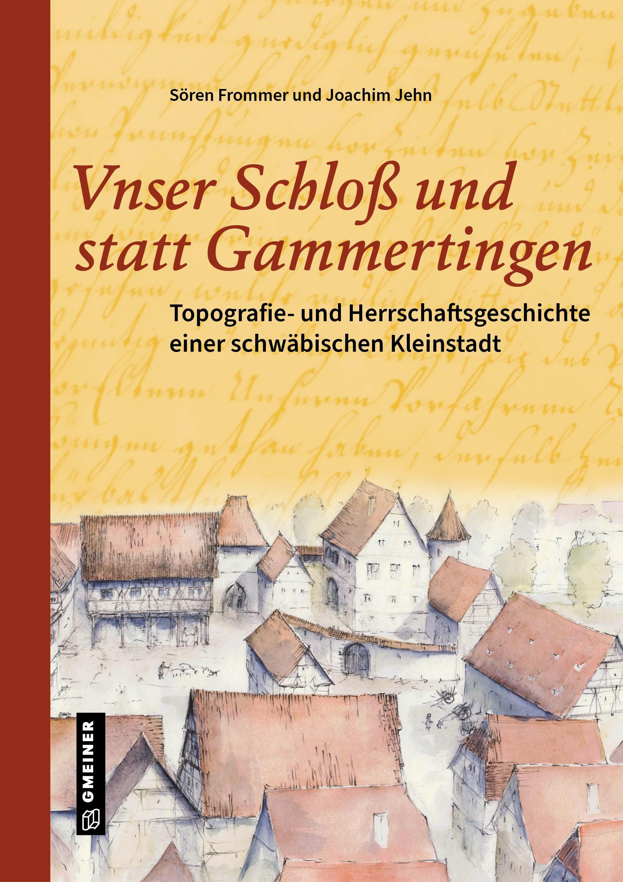 Vorderes Coverbild Unser Schloß und statt Gammertingen