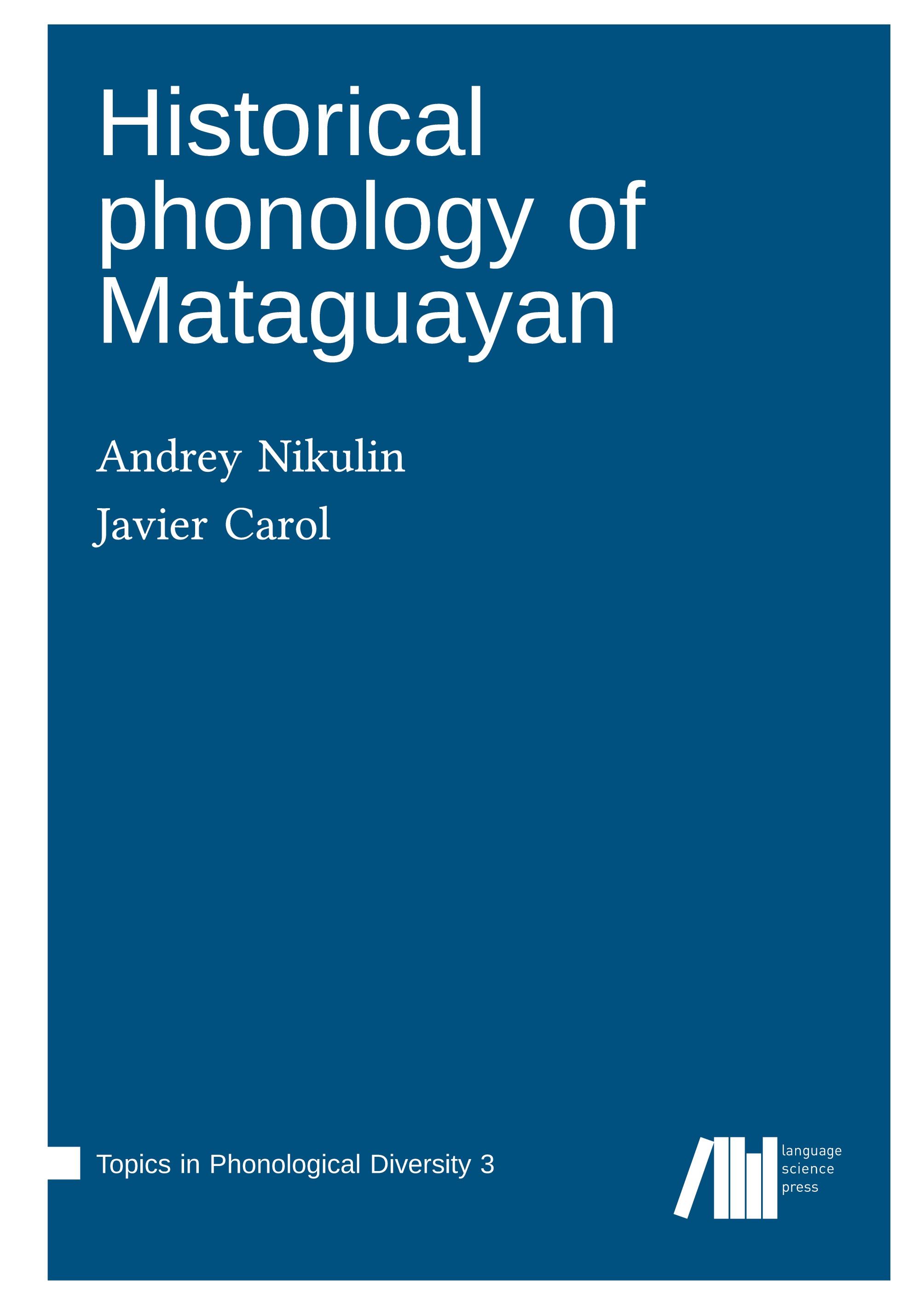 Vorderes Coverbild Historical phonology of Mataguayan