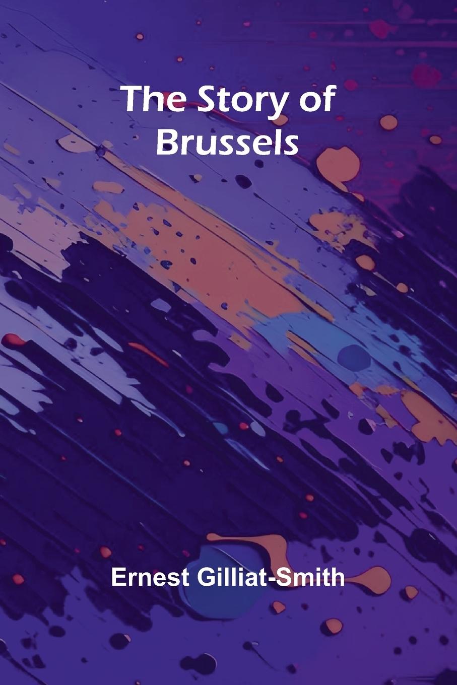 Vorderes Coverbild The Story of Brussels