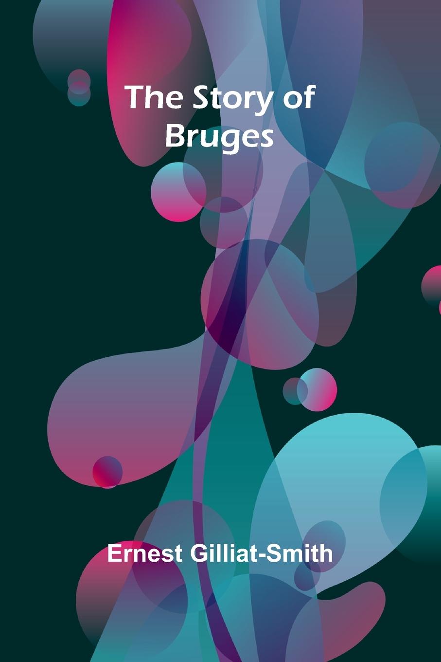 Vorderes Coverbild The Story of Bruges