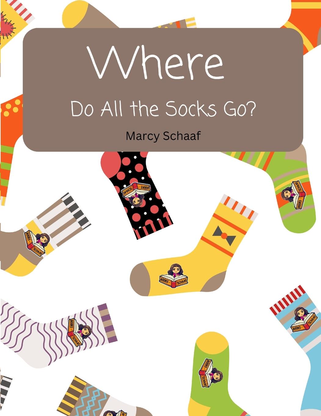 Vorderes Coverbild WHERE Do All The Socks Go?