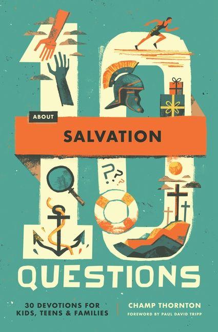 Vorderes Coverbild 10 Questions about Salvation