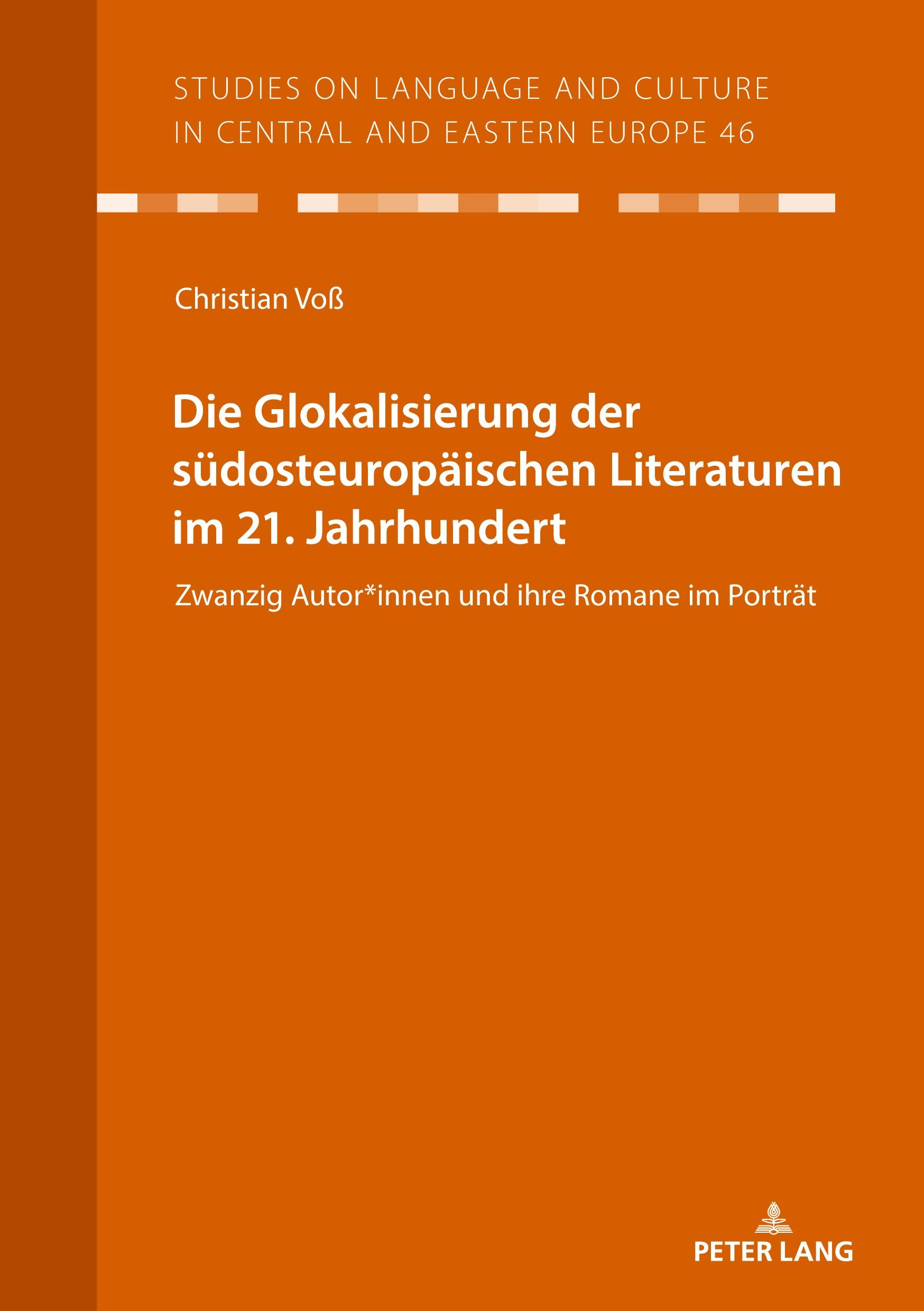 Vorderes Coverbild Die Glokalisierung der südosteuropäischen Literaturen im 21. Jahrhundert