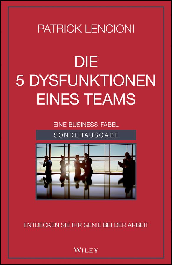 Vorderes Coverbild Die 5 Dysfunktionen eines Teams