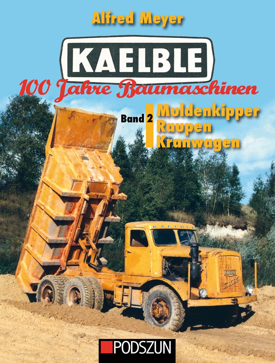 Vorderes Coverbild Kaelble 100 Jahre Baumaschinen Band 2