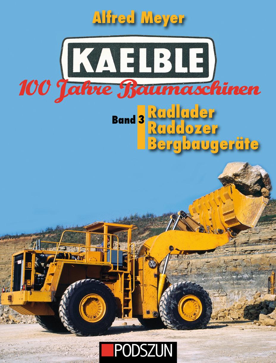 Vorderes Coverbild Kaelble 100 Jahre Baumaschinen Band 3