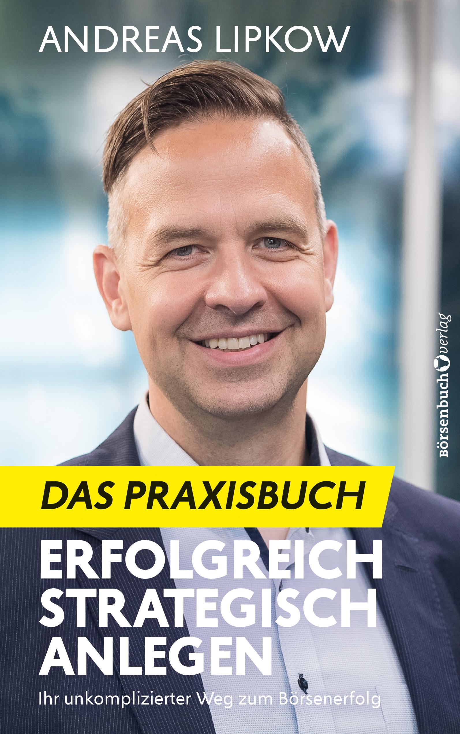 Vorderes Coverbild Erfolgreich Strategisch Anlegen - Das Praxisbuch