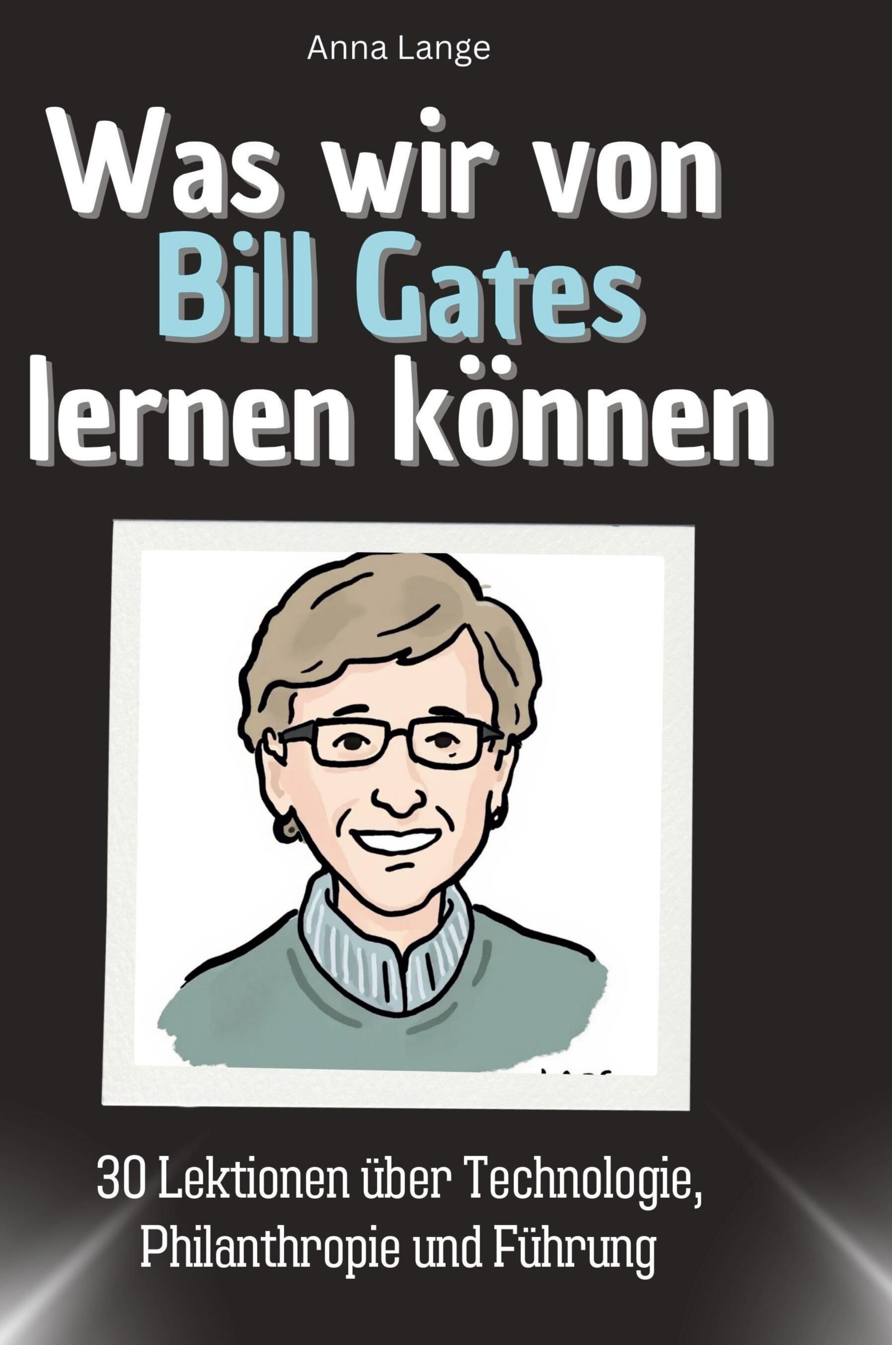 Vorderes Coverbild Was wir von Bill Gates lernen können