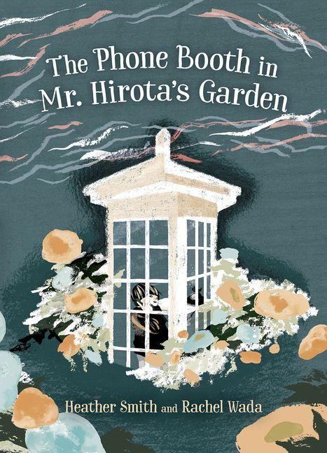 Vorderes Coverbild The Phone Booth in Mr. Hirota's Garden