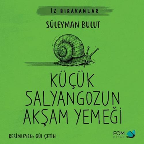 Vorderes Coverbild Kücük Salyangozun Aksam Yemegi