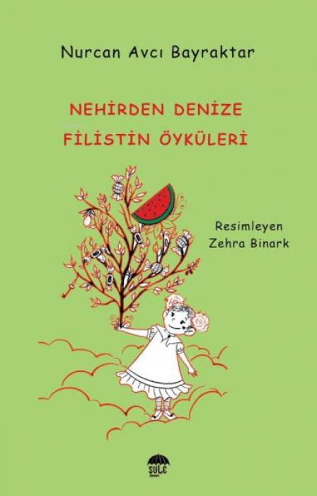 Vorderes Coverbild Nehirden Denize Filistin Öyküleri