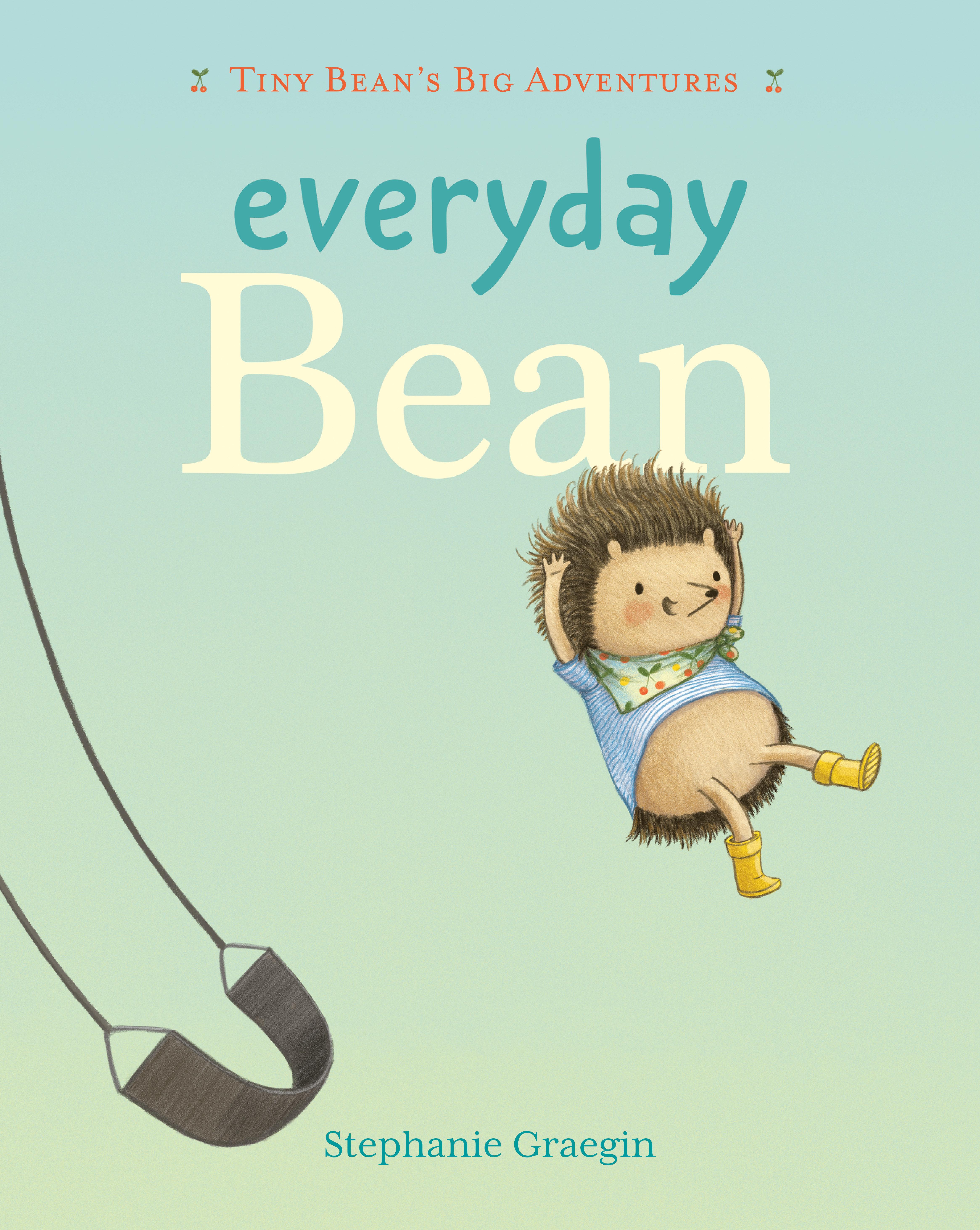 Vorderes Coverbild Everyday Bean (Tiny Bean's Big Adventures, Book #1)