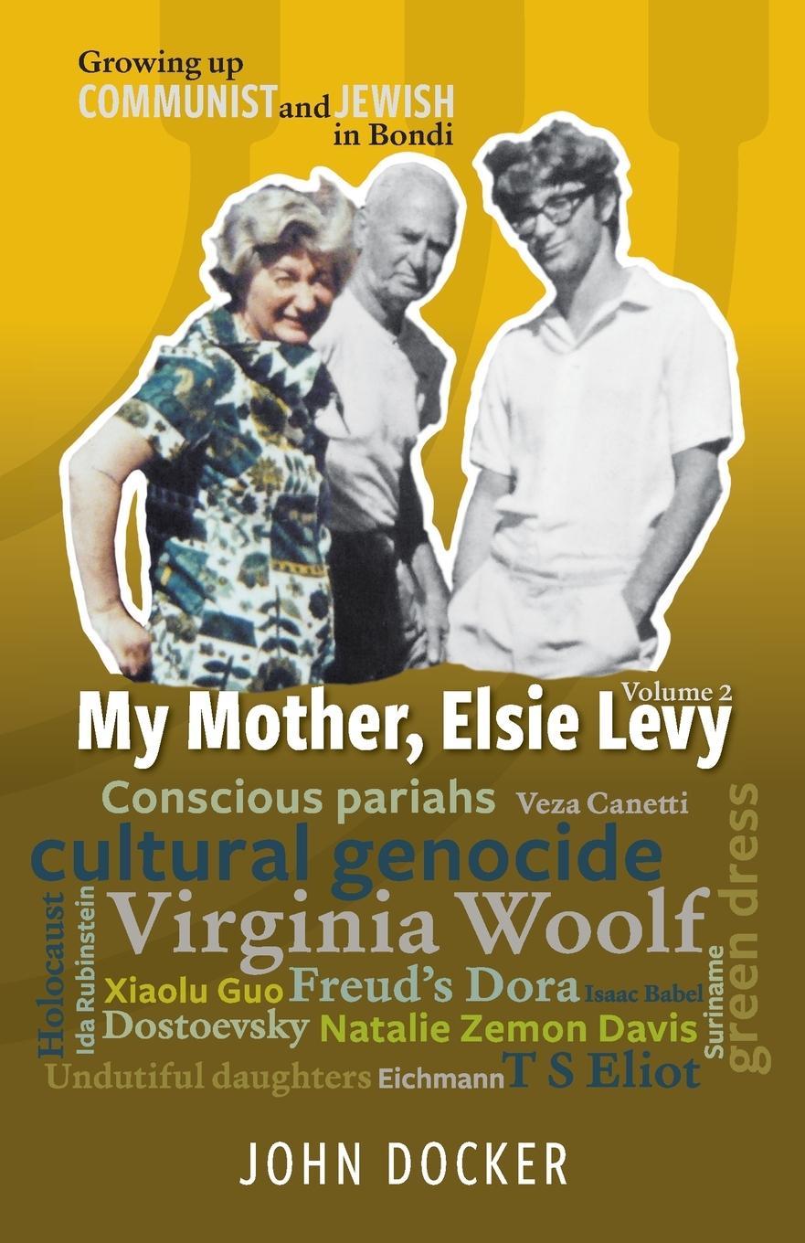 Vorderes Coverbild Growing Up Communist and Jewish in Bondi Volume 2