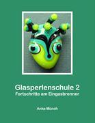 Vorderes Coverbild Glasperlenschule 2