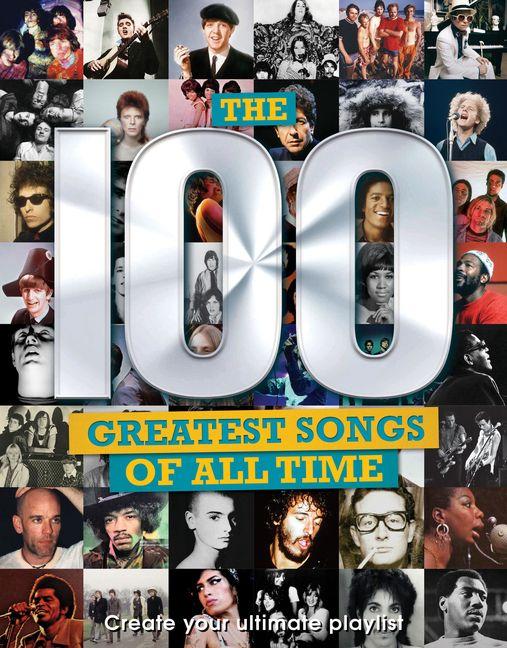Vorderes Coverbild The 100 Greatest Songs of All Time