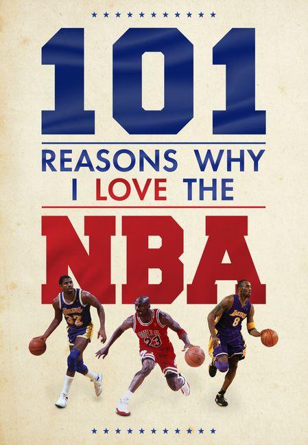 Vorderes Coverbild 101 Reasons Why I Love the NBA