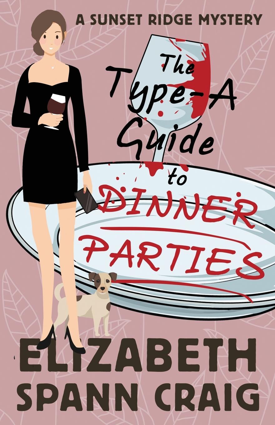 Vorderes Coverbild The Type-A Guide to Dinner Parties