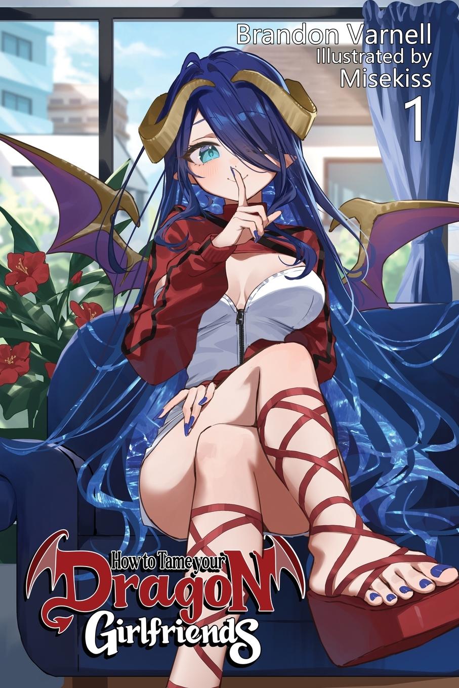 Vorderes Coverbild How To Tame Your Dragon Girlfriends, Volume 1 (Light Novel)