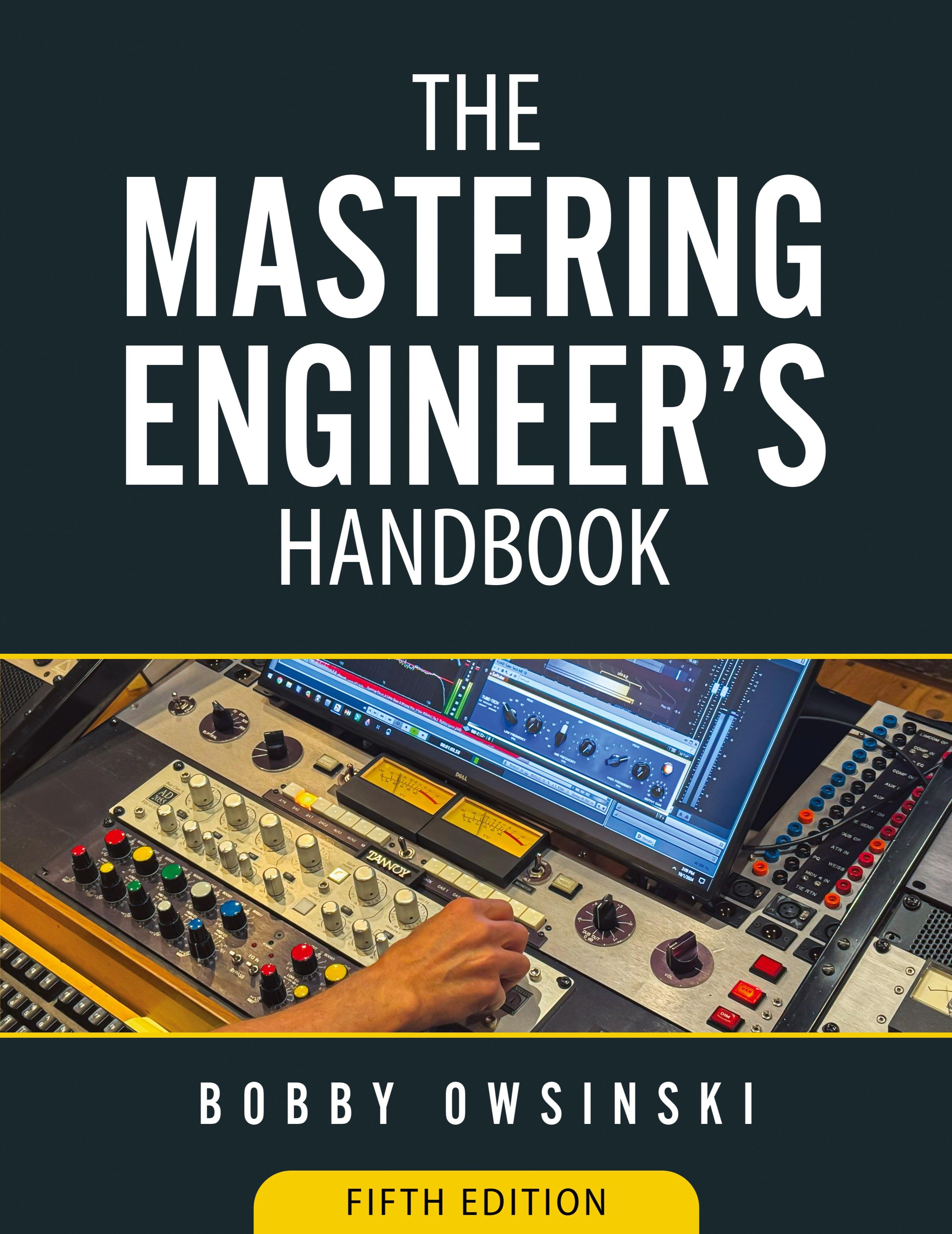 Vorderes Coverbild The Mastering Engineer's Handbook 5th Edition