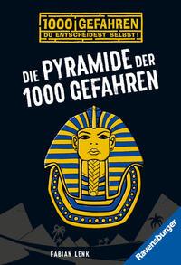 Vorderes Coverbild Die Pyramide der 1000 Gefahren