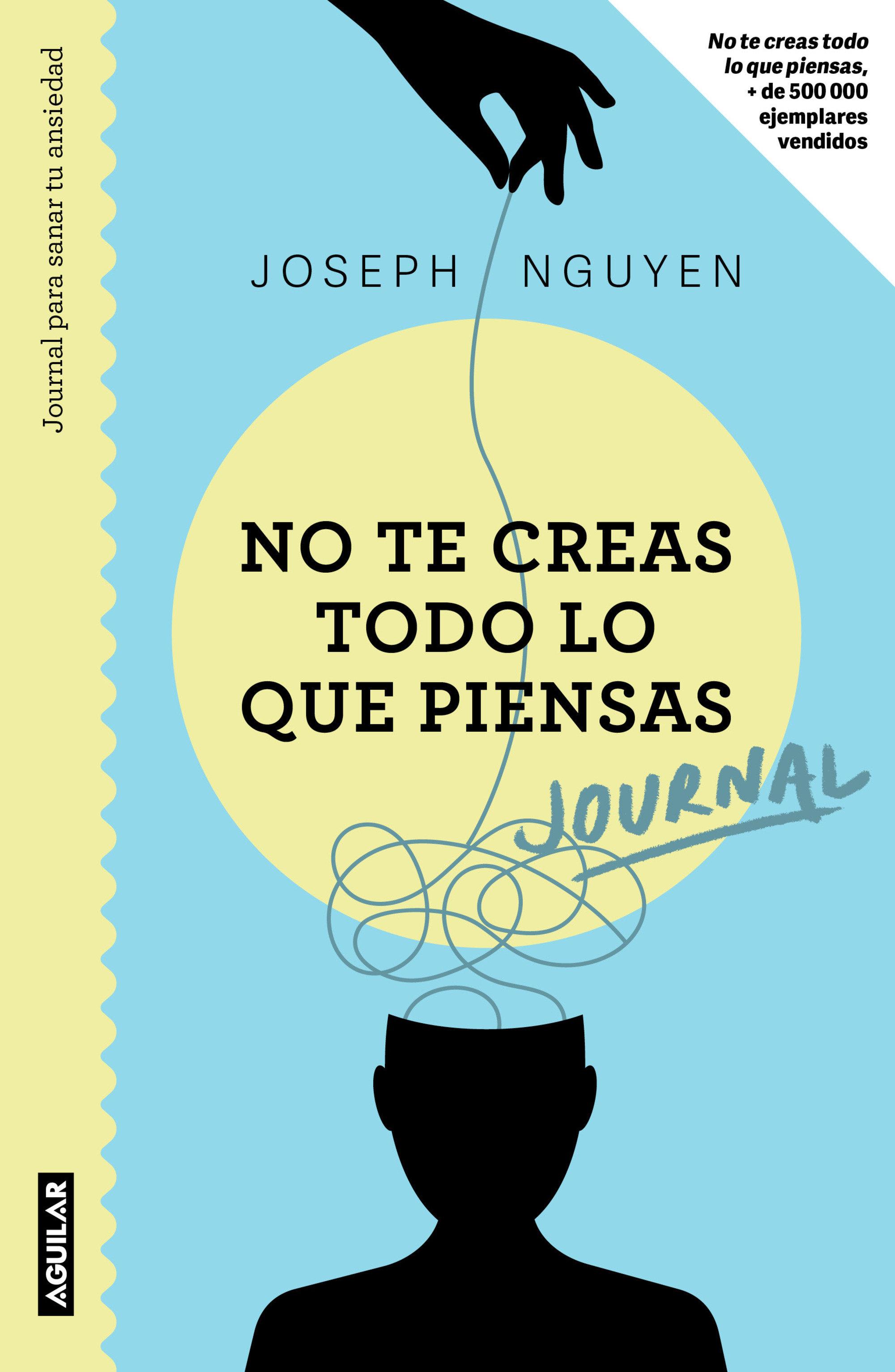 Vorderes Coverbild No Te Creas Todo Lo Que Piensas: Journal Para Sanar Tu Ansiedad / Healing Anxiety & Overthinking Journal & Workbook