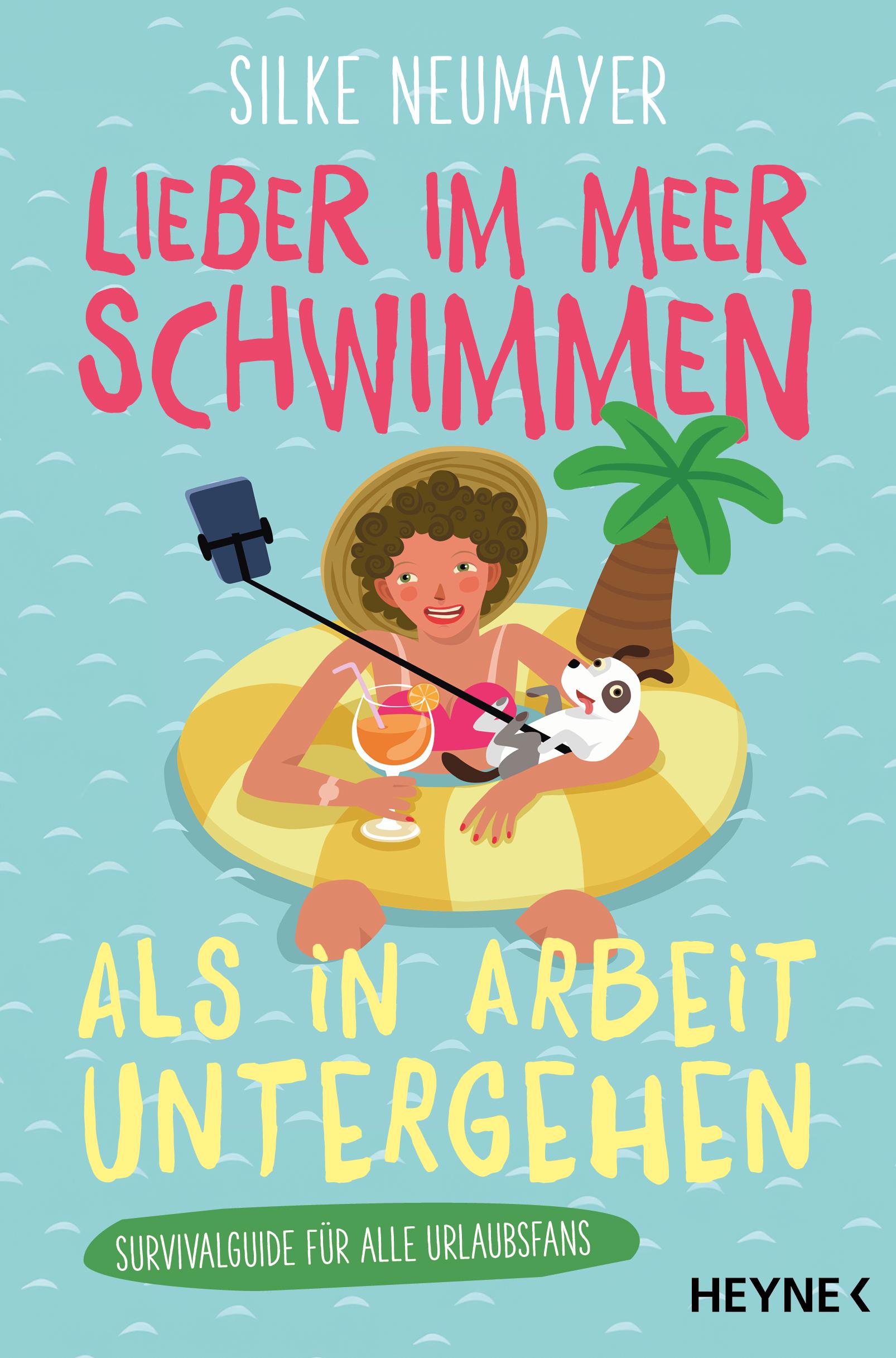 Vorderes Coverbild Lieber im Meer schwimmen als in Arbeit untergehen