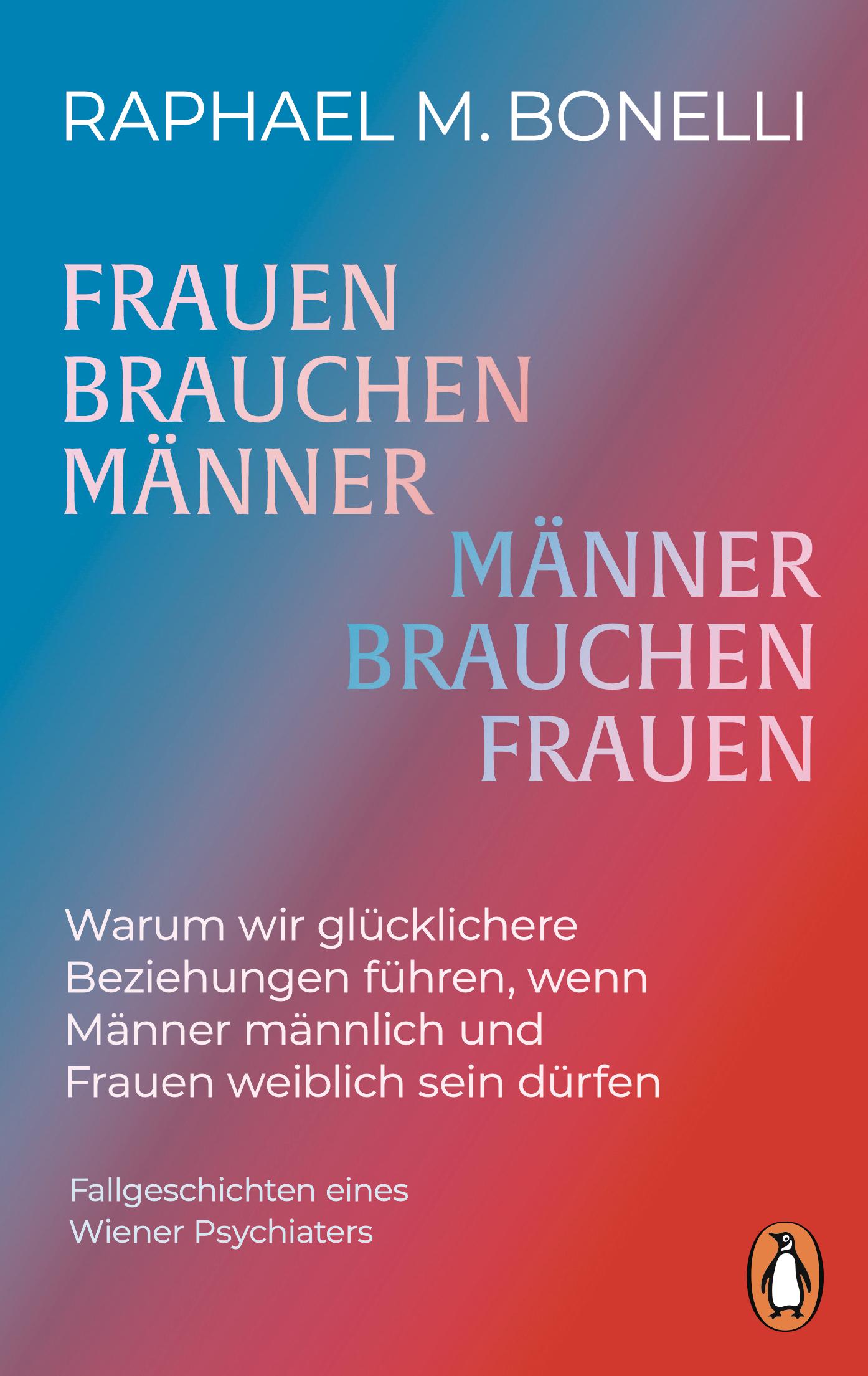 Vorderes Coverbild Frauen brauchen Männer. Männer brauchen Frauen
