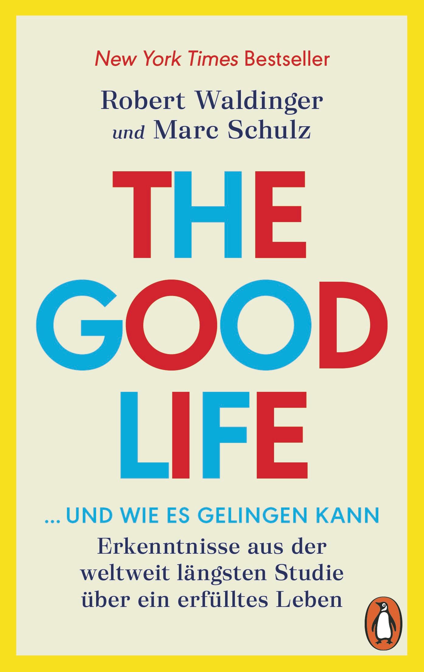 Vorderes Coverbild The Good Life ... und wie es gelingen kann