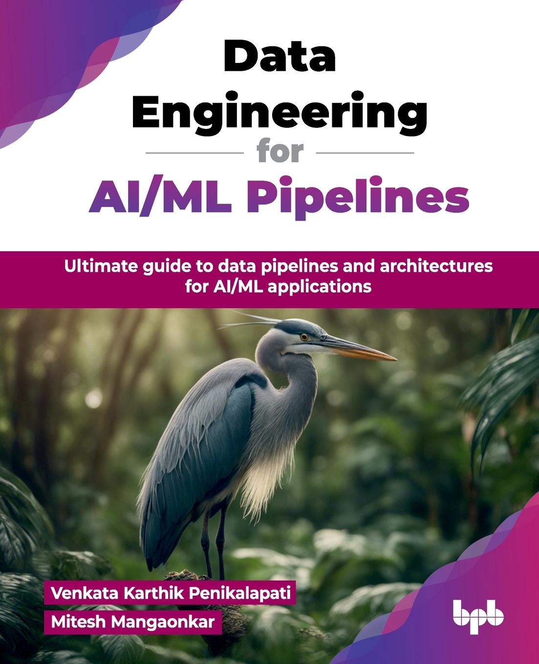 Vorderes Coverbild Data Engineering for AI/ML Pipelines