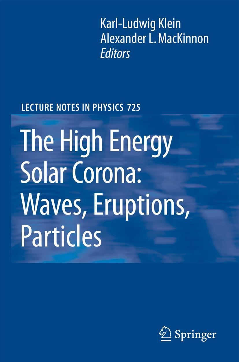 Vorderes Coverbild The High Energy Solar Corona: Waves, Eruptions, Particles