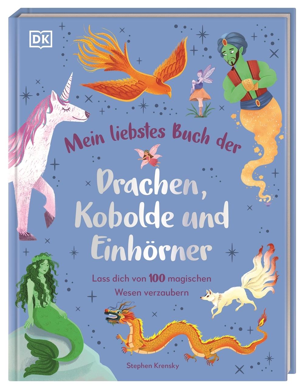 Vorderes Coverbild Mein liebstes Buch der Drachen, Kobolde und Einhörner