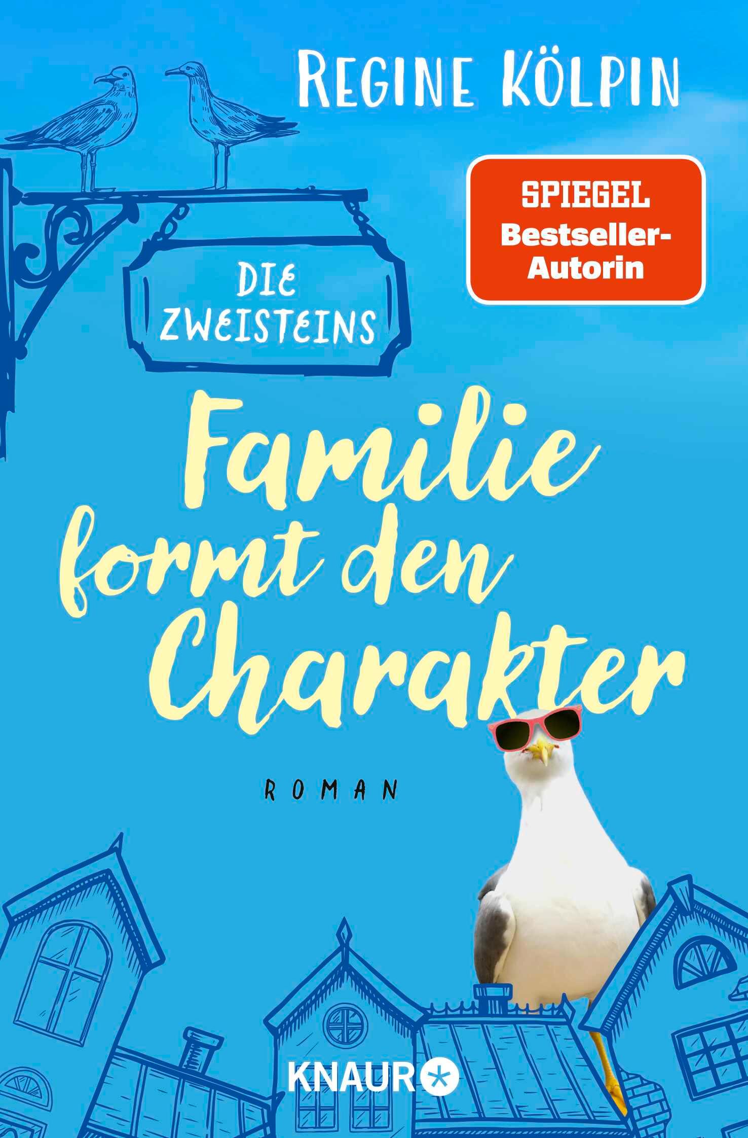 Vorderes Coverbild Die Zweisteins - Familie formt den Charakter