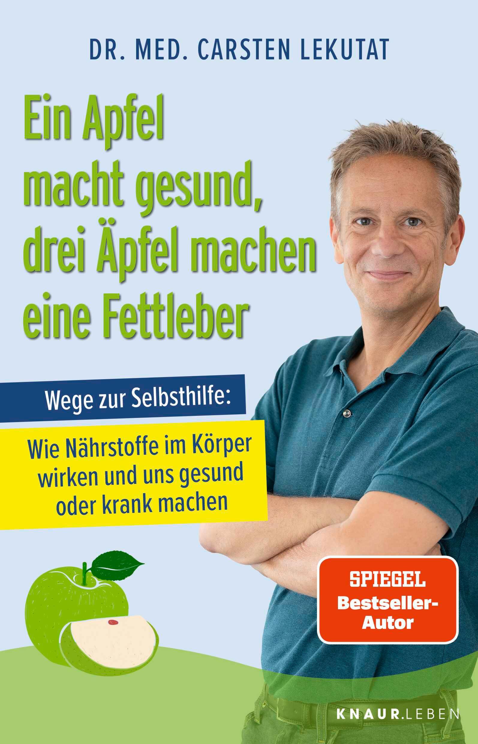 Vorderes Coverbild Ein Apfel macht gesund, drei Äpfel machen eine Fettleber