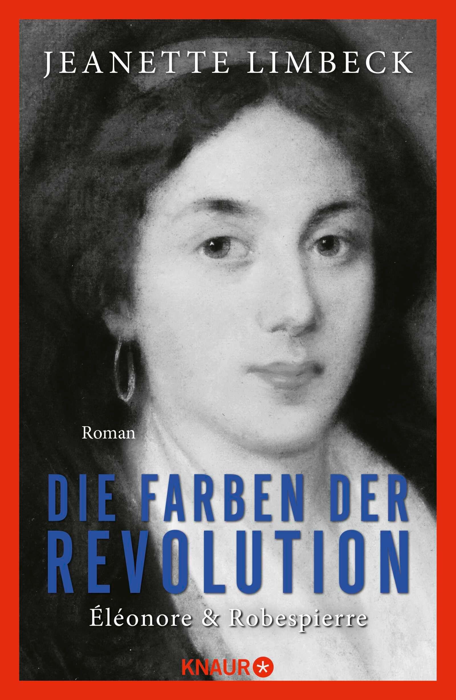 Vorderes Coverbild Die Farben der Revolution. Éléonore und Robespierre