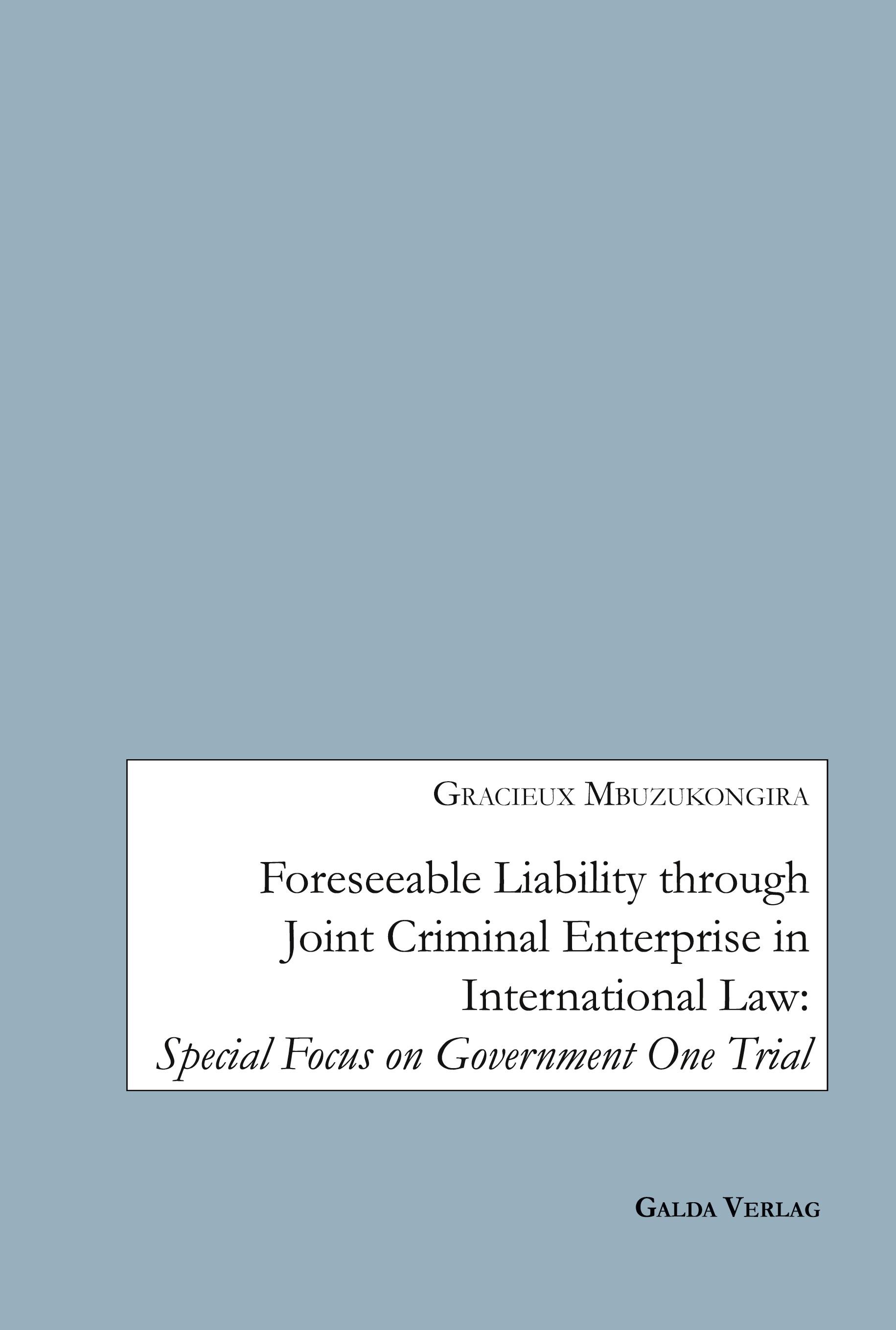 Vorderes Coverbild Foreseeable Liability through Joint Criminal Enterprise in International Law