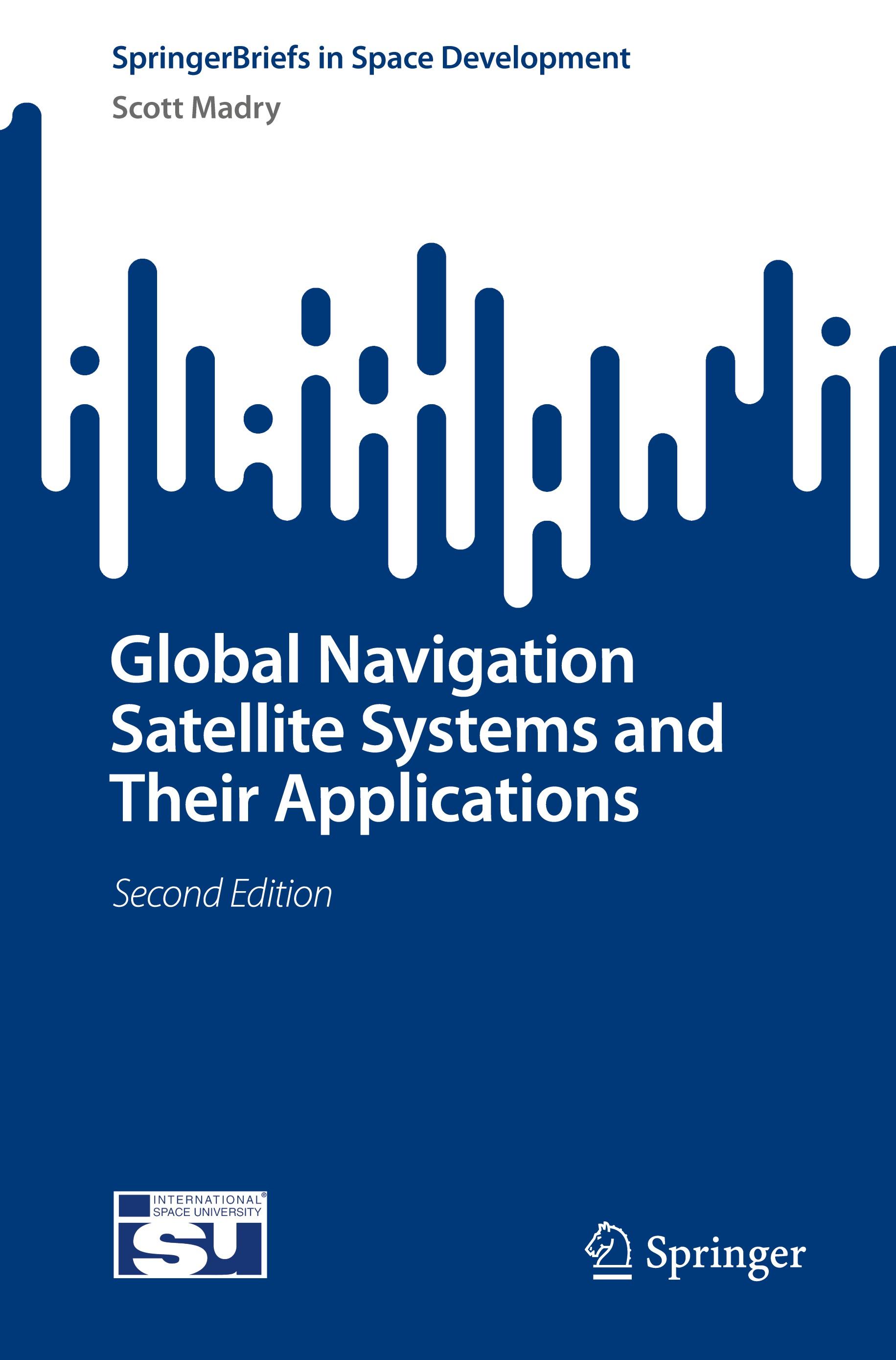 Vorderes Coverbild Global Navigation Satellite Systems and Their Applications